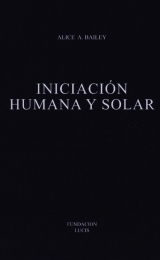 Iniciación Humana y Solar - Image