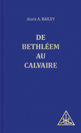 From Bethlehem to Calvary - French Version - Image