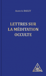 Letters on Occult Meditation  - French Version - Image