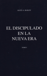 Discipleship in the New Age Vol I - Spanish Version - Image