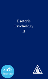Psicologia Esoterica II (Un Trattato dei Sette Raggi, II) - Image