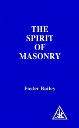 Foster Bailey, The Spirit of Masonry - Image