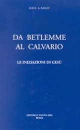 From Bethlehem to Calvary - Italian Version - Image
