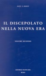 Discipleship in the New Age Vol II - Italian Version - Image