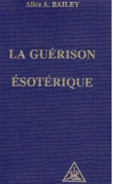 Guarigione Esoterica (Un Trattato dei Sette Raggi, IV) - Versione Francese - Image