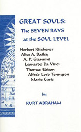 Kurt Abraham, Great Souls: The Seven Rays at the Soul Level - Image