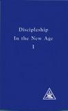 Discipleship in the New Age Vol I - paper